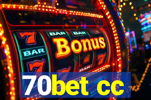 70bet cc